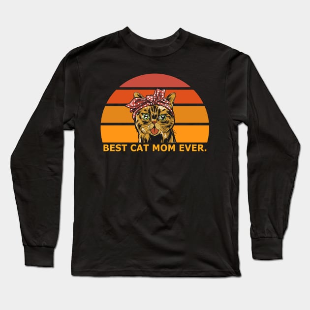 Best Cat Mom Ever Long Sleeve T-Shirt by Vcormier